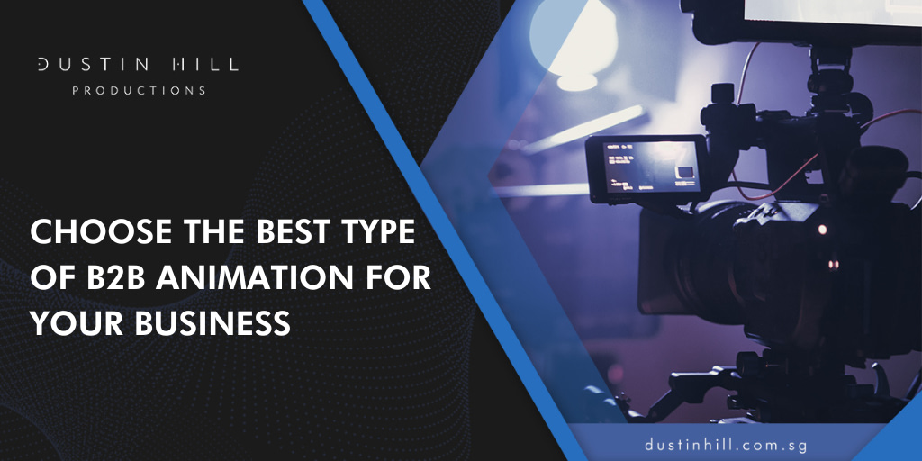 Choose The Best Type of B2B animation for Your Business