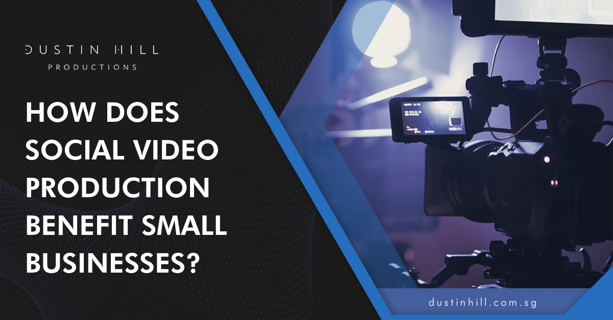 Banner of HOW DOES SOCIAL VIDEO PRODUCTION BENEFIT SMALL BUSINESSES
