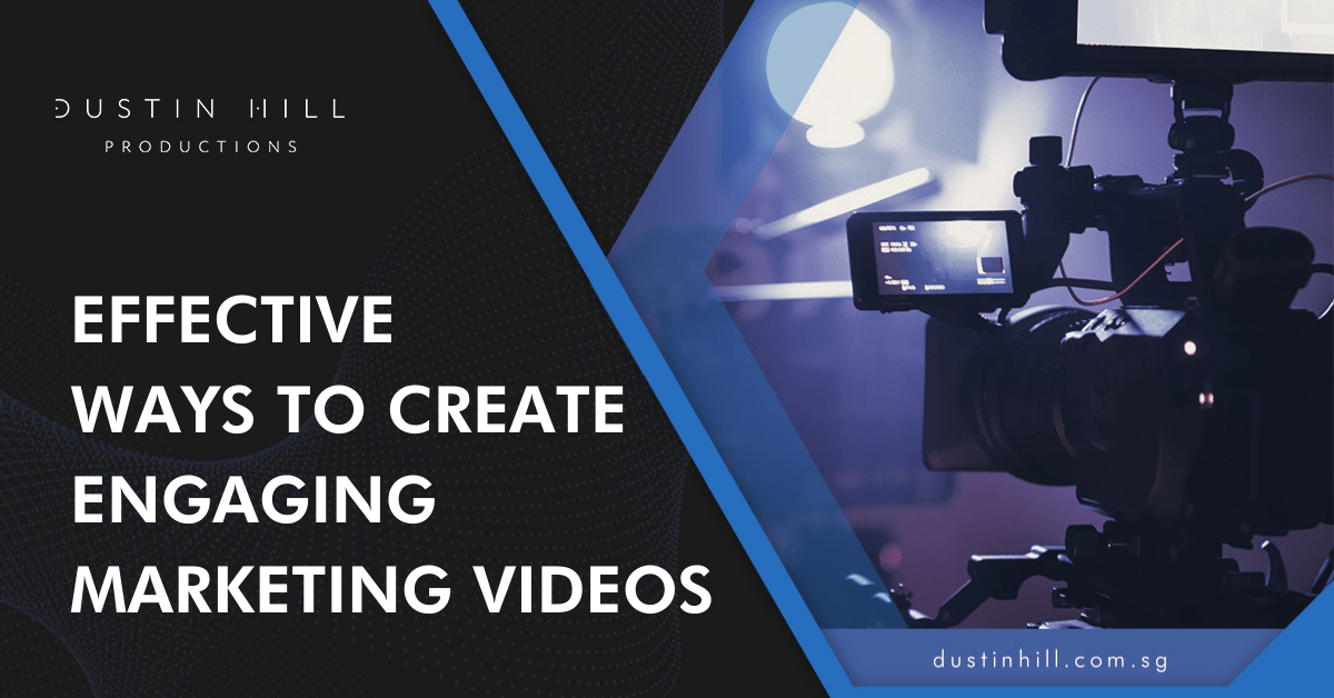 Banner of Effective Ways to Create Engaging Marketing Videos