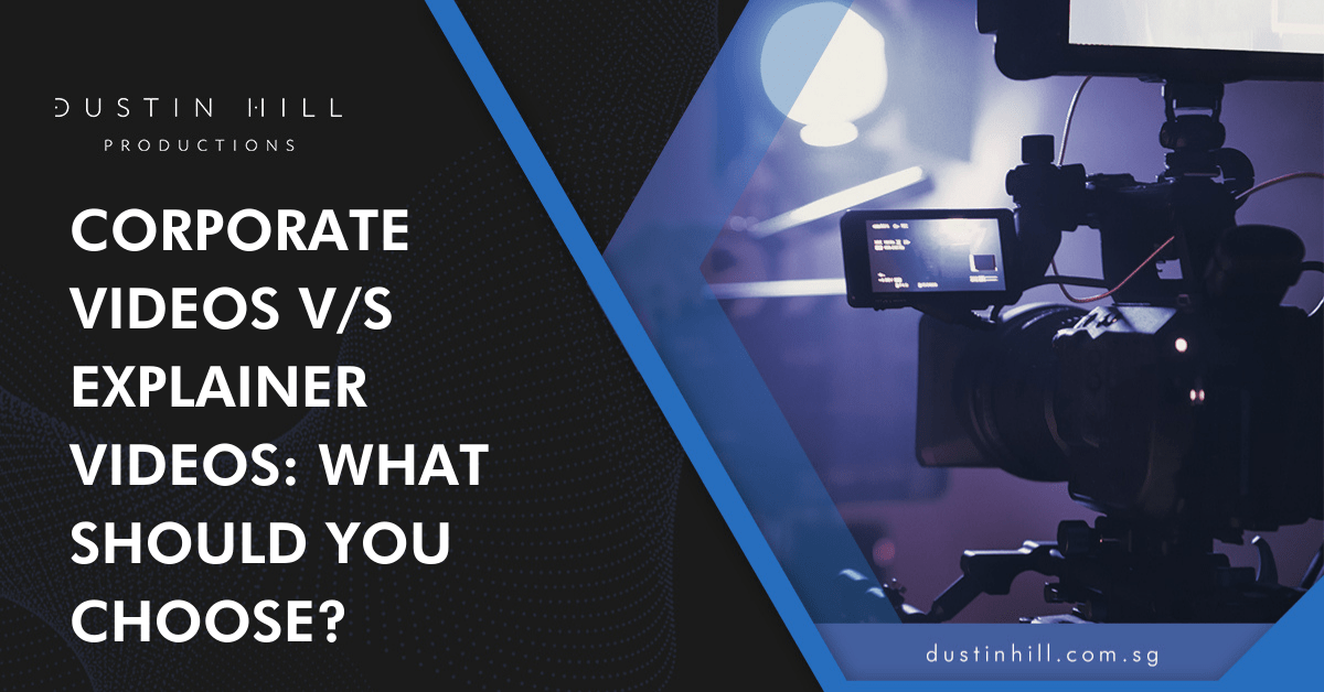 [Banner] Corporate Videos versus Explainer Videos What Should You Choose