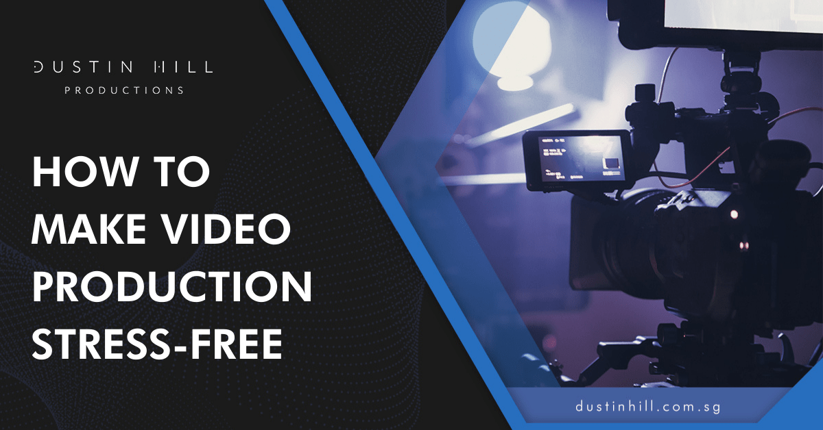 Banner of How To Make Video Production Stress-Free